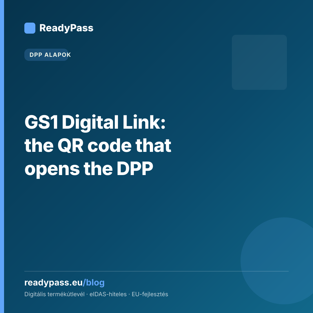 GS1 Digital Link: the QR code that opens the DPP